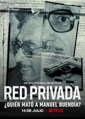Red Privada: Ποιος Σκότωσε τον Μανουέλ Βουενδία; / Private Network: